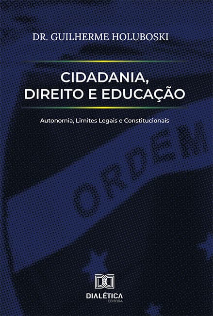Capa do livro Cidadania, Direito e Educação de autoria do Dr. Guilherme Holuboski